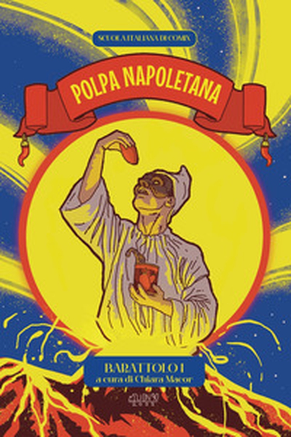 Polpa napoletana. Barattolo - Vol. 1 - Librerie.coop Polpa napoletana. Barattolo - Vol. 1 - Librerie.coop