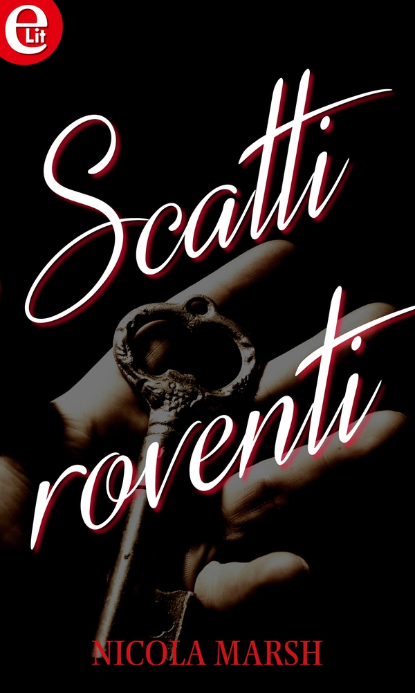 Scatti roventi (eLit) - Librerie.coop Scatti roventi (eLit) - Librerie.coop
