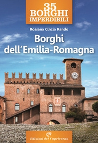 35 borghi imperdibili. Borghi dell'Emilia Romagna - Librerie.coop