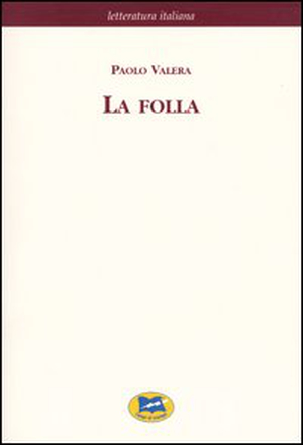 La folla - Librerie.coop La folla - Librerie.coop