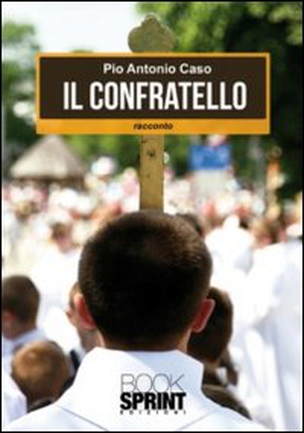 Il confratello - Librerie.coop Il confratello - Librerie.coop