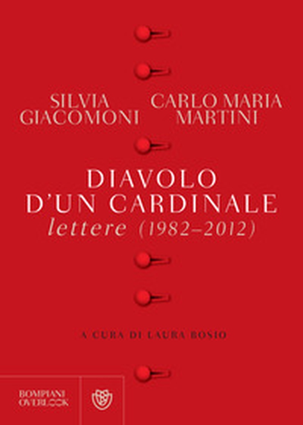 Diavolo d'un cardinale. Lettere (1982-2012) - Librerie.coop Diavolo d'un cardinale. Lettere (1982-2012) - Librerie.coop