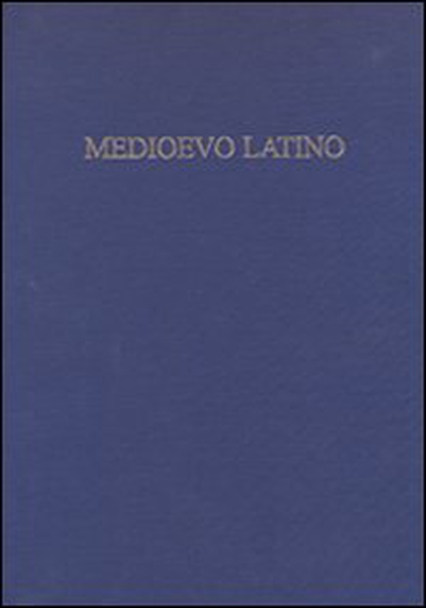 Medioevo latino. Bollettino bibliografico della cultura europea da Boezio e Erasmo (secoli VI-XV) - Librerie.coop Medioevo latino. Bollettino bibliografico della cultura europea da Boezio e Erasmo (secoli VI-XV) - Librerie.coop