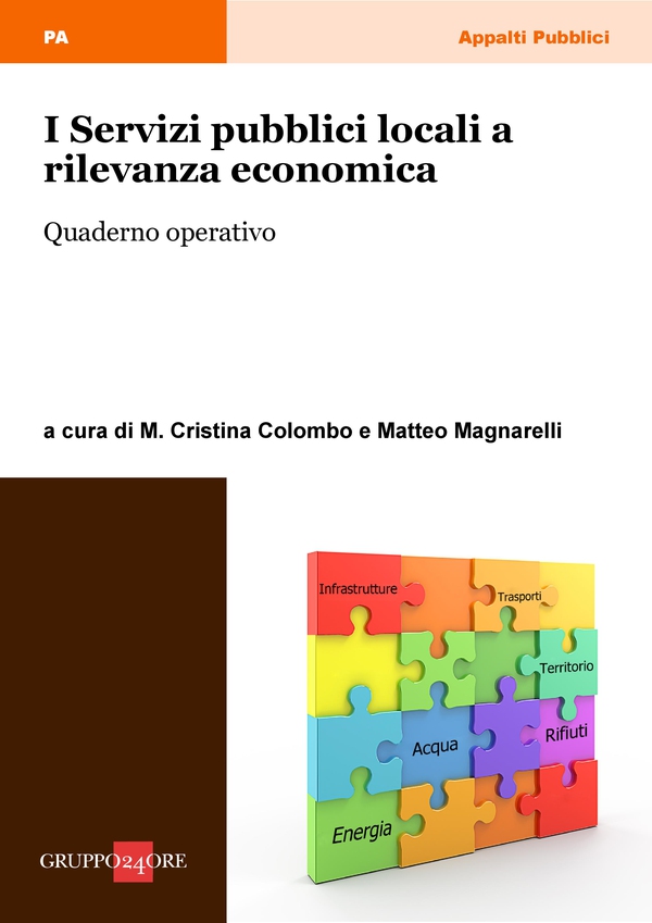 I servizi pubblici locali a rilevanza economica - Librerie.coop I servizi pubblici locali a rilevanza economica - Librerie.coop