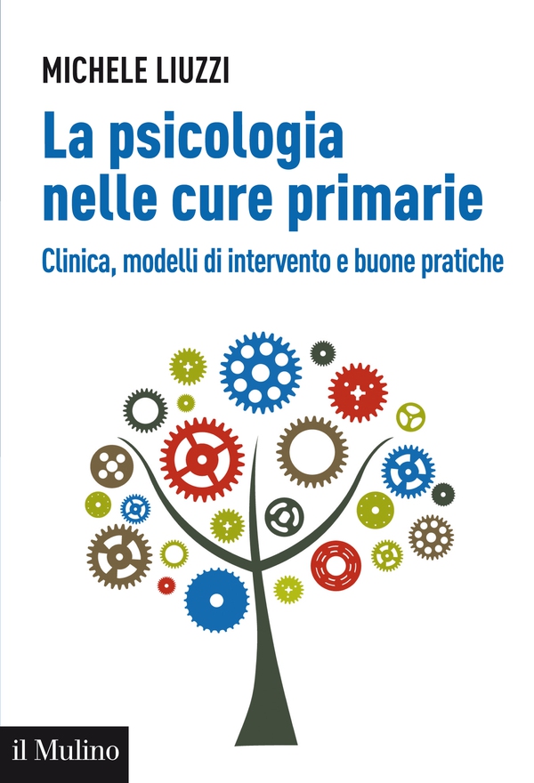 La psicologia nelle cure primarie - Librerie.coop La psicologia nelle cure primarie - Librerie.coop