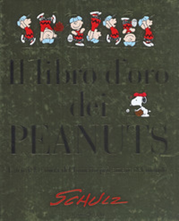 Il libro d'oro dei Peanuts. L'arte e la storia del fumetto più amato del mondo - Librerie.coop Il libro d'oro dei Peanuts. L'arte e la storia del fumetto più amato del mondo - Librerie.coop