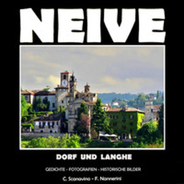 Neive. Dorf und Langhe - Librerie.coop Neive. Dorf und Langhe - Librerie.coop