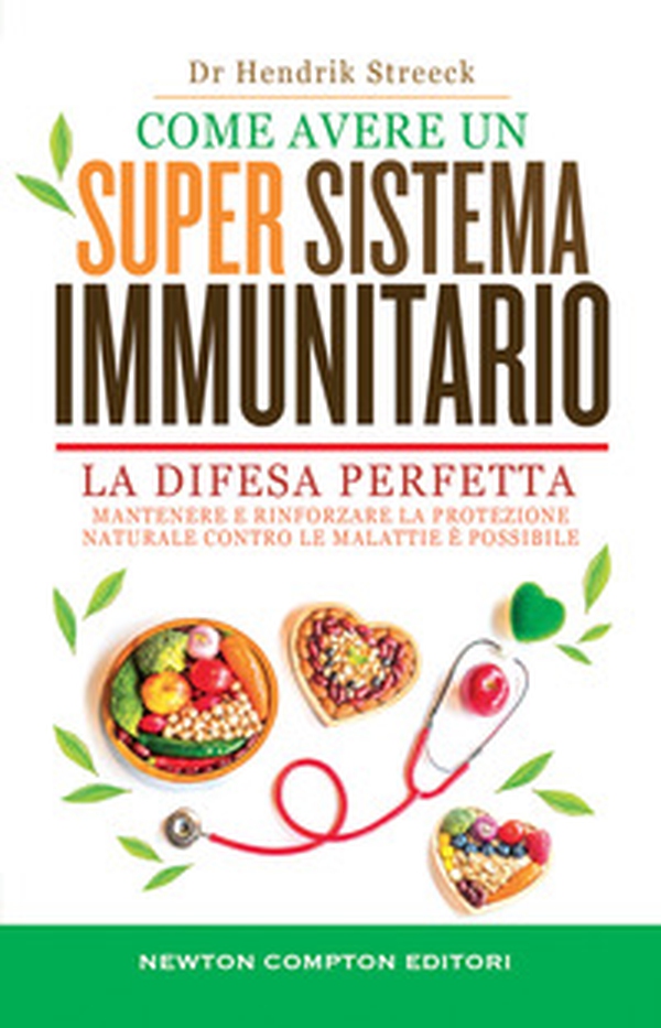 Come avere un super sistema immunitario - Librerie.coop Come avere un super sistema immunitario - Librerie.coop