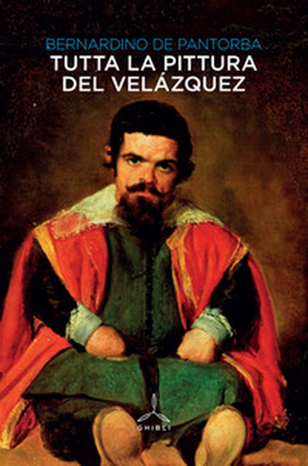 Tutta la pittura del Velázquez - Librerie.coop Tutta la pittura del Velázquez - Librerie.coop