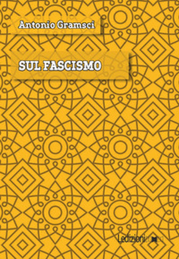 Sul fascismo - Librerie.coop Sul fascismo - Librerie.coop