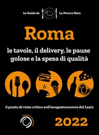 Roma de La Pecora Nera 2022. Le tavole, il delivery, le pause golose e la spesa di qualità - Librerie.coop