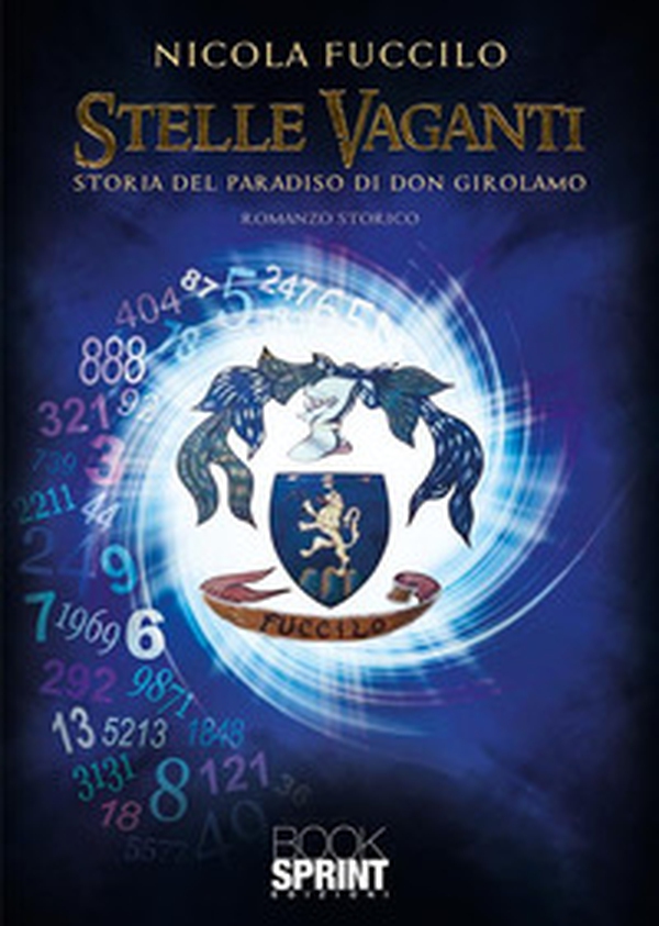 Stelle vaganti. Storia del paradiso di don Girolamo - Librerie.coop Stelle vaganti. Storia del paradiso di don Girolamo - Librerie.coop