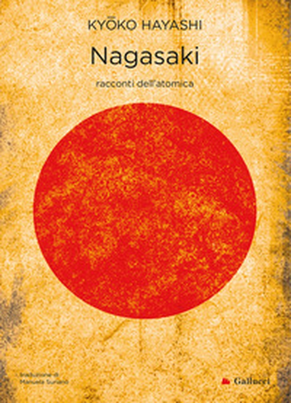 Nagasaki. Racconti dell'atomica - Librerie.coop Nagasaki. Racconti dell'atomica - Librerie.coop