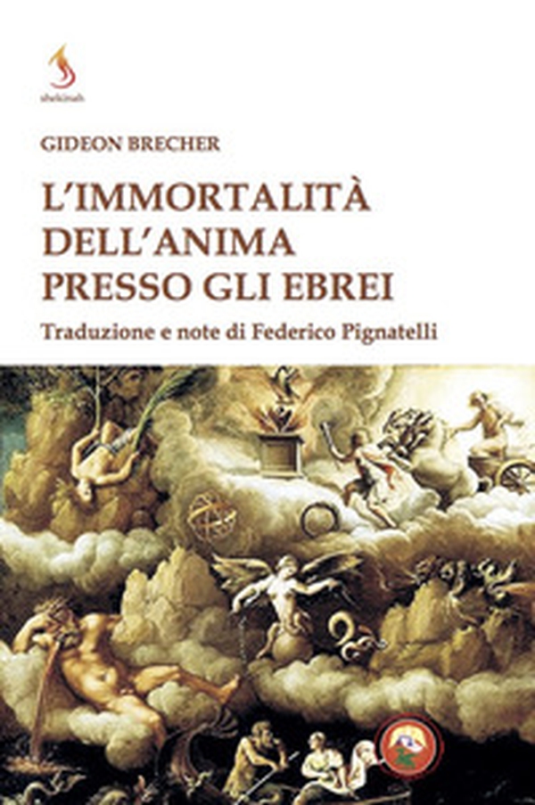 L'immortalità dell'anima presso gli ebrei - Librerie.coop L'immortalità dell'anima presso gli ebrei - Librerie.coop