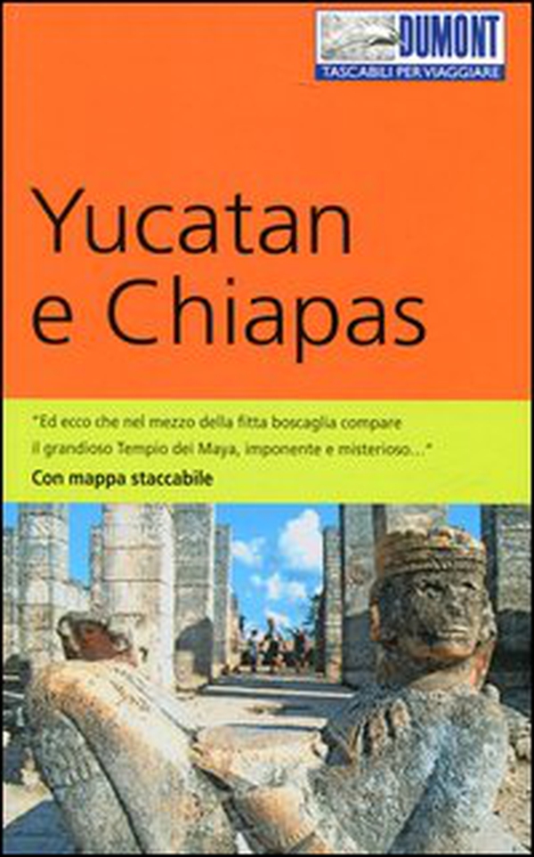 Yucatan e Chiapas - Librerie.coop Yucatan e Chiapas - Librerie.coop