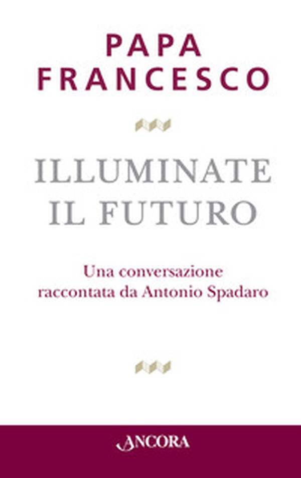Illuminate il futuro! - Librerie.coop Illuminate il futuro! - Librerie.coop