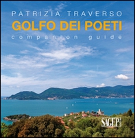 Golfo dei poeti. Companion guide - Librerie.coop