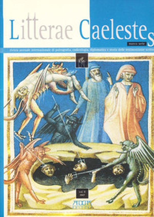 Litterae caelestes. Rivista annuale internazionale di paleografia, codicologia, diplomatica e storia delle testimonianze scritte - Librerie.coop Litterae caelestes. Rivista annuale internazionale di paleografia, codicologia, diplomatica e storia delle testimonianze scritte - Librerie.coop