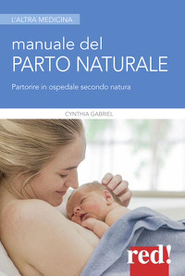 Manuale del parto naturale - Librerie.coop Manuale del parto naturale - Librerie.coop