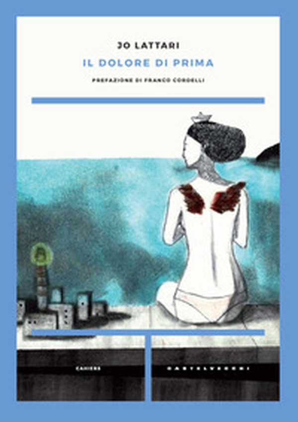Il dolore di prima - Librerie.coop Il dolore di prima - Librerie.coop