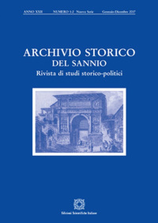 Archivio storico del Sannio. Rivista di studi storico-politici - Vol. 1-2 - Librerie.coop Archivio storico del Sannio. Rivista di studi storico-politici - Vol. 1-2 - Librerie.coop