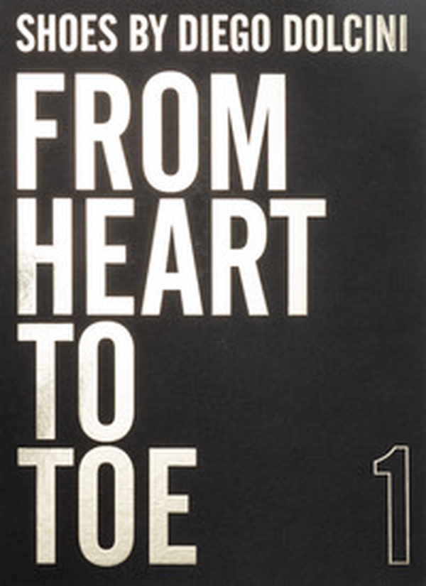 Shoes by Diego Dolcini. From Heart to Toe. Ediz. limitata. Ediz. inglese e italiana - Librerie.coop Shoes by Diego Dolcini. From Heart to Toe. Ediz. limitata. Ediz. inglese e italiana - Librerie.coop