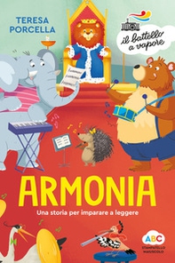 Armonia. Una storia per imparare a leggere - Librerie.coop
