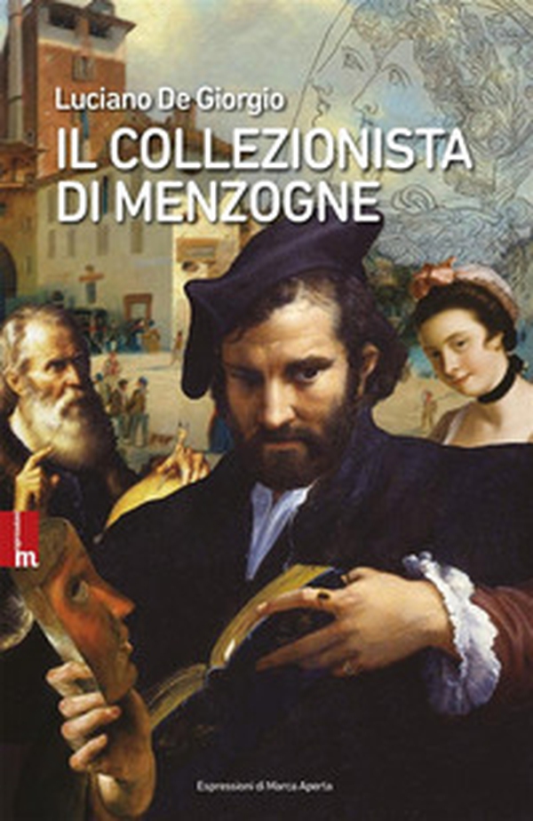 Il collezionista di menzogne - Librerie.coop Il collezionista di menzogne - Librerie.coop