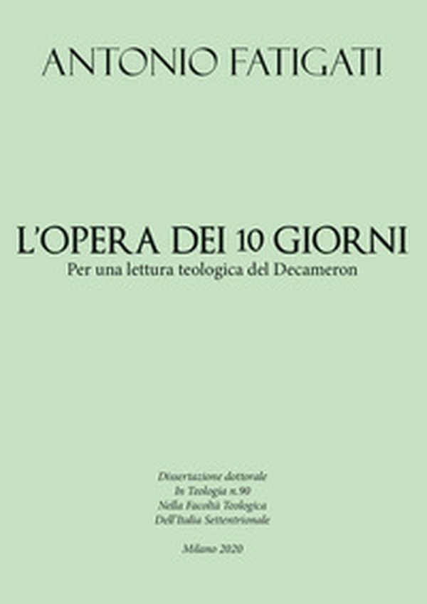 L'opera dei dieci giorni per una lettura teologica del Decameron - Librerie.coop L'opera dei dieci giorni per una lettura teologica del Decameron - Librerie.coop