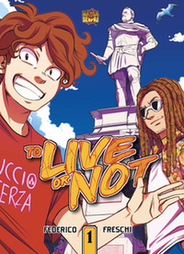To live or not - Vol. 1 - Librerie.coop To live or not - Vol. 1 - Librerie.coop