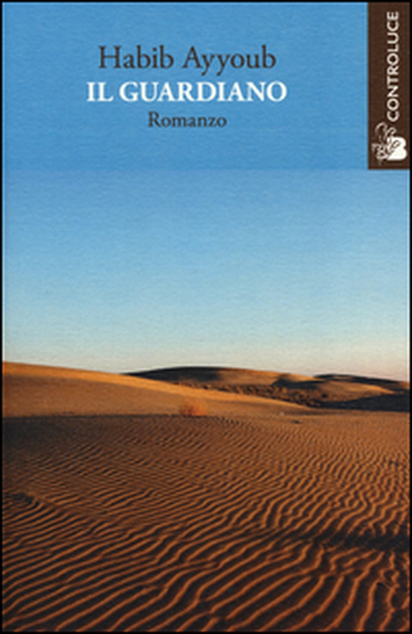 Il guardiano - Librerie.coop Il guardiano - Librerie.coop