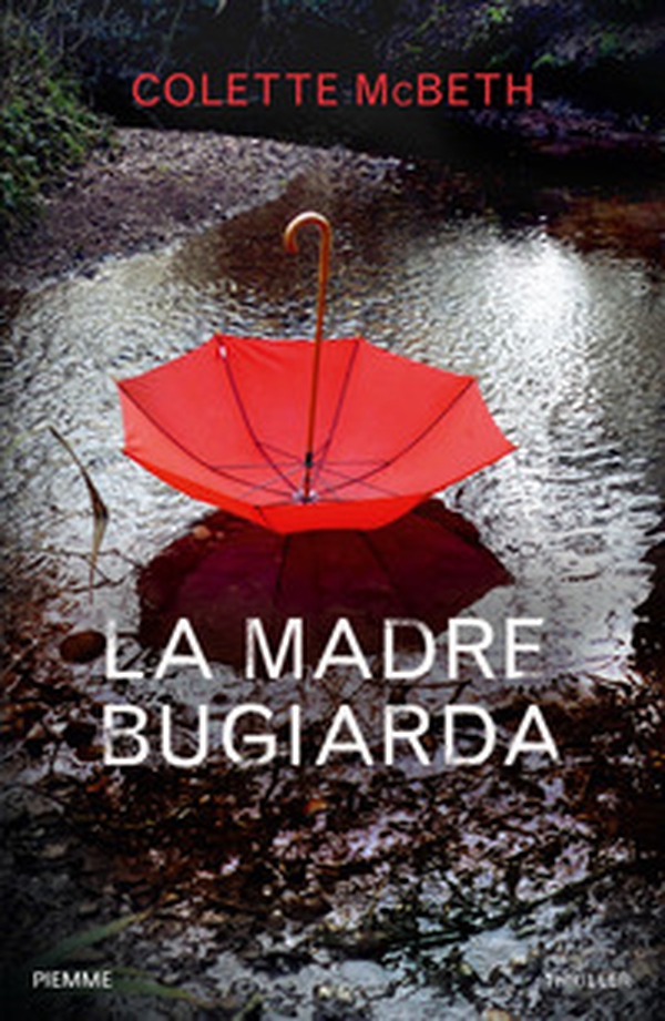 La madre bugiarda - Librerie.coop La madre bugiarda - Librerie.coop