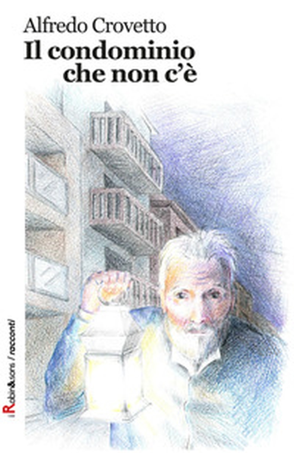 Il condominio che non c'è - Librerie.coop Il condominio che non c'è - Librerie.coop