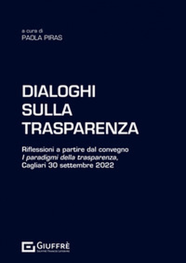 Dialoghi sulla trasparenza - Librerie.coop Dialoghi sulla trasparenza - Librerie.coop