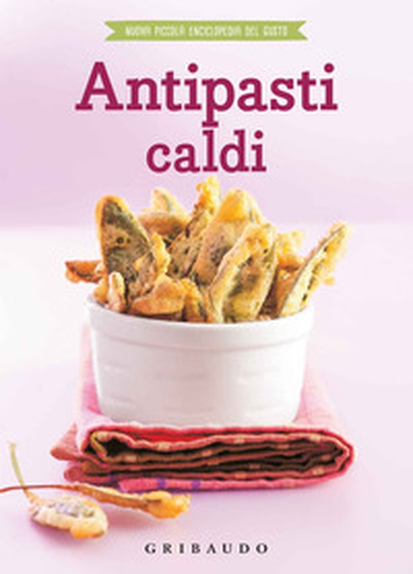 Antipasti caldi - Librerie.coop Antipasti caldi - Librerie.coop