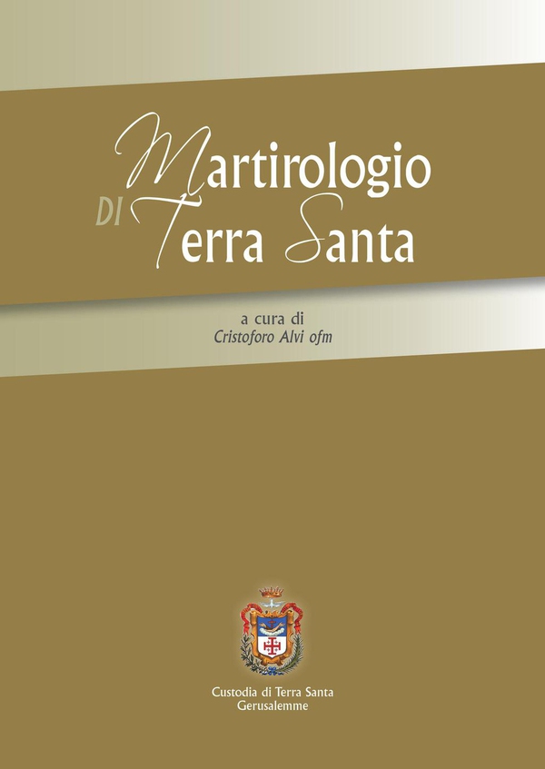Martirologio di Terra Santa - Librerie.coop Martirologio di Terra Santa - Librerie.coop