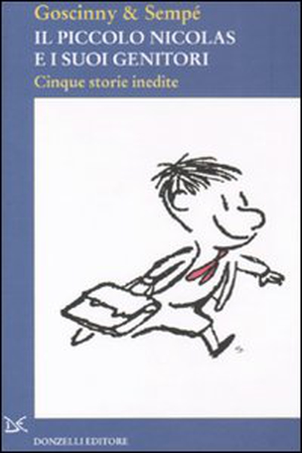 Il piccolo Nicolas e i suoi genitori - Librerie.coop Il piccolo Nicolas e i suoi genitori - Librerie.coop