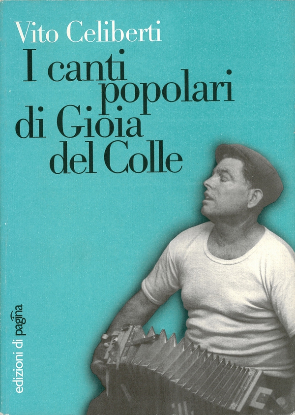 I canti popolari di Gioia del Colle - Librerie.coop I canti popolari di Gioia del Colle - Librerie.coop