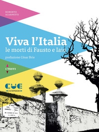 Viva l'Italia. Le morti di Fausto e Iaio - Librerie.coop