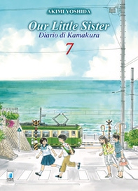 Our little sister. Diario di Kamakura - Vol. 7 - Librerie.coop