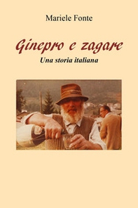 Ginepro e zagare. Una storia italiana - Librerie.coop