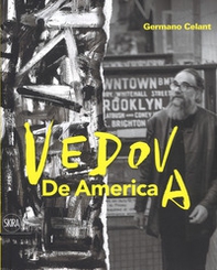 Emilio Vedova. De America - Librerie.coop