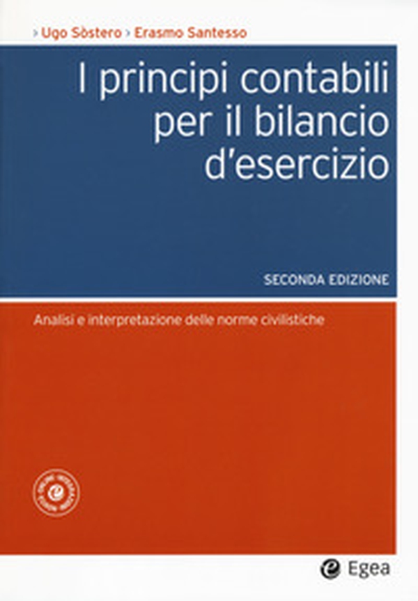 I principi contabili per il bilancio d'esercizio. Analisi e interpretazione delle norme civilistiche - Librerie.coop I principi contabili per il bilancio d'esercizio. Analisi e interpretazione delle norme civilistiche - Librerie.coop