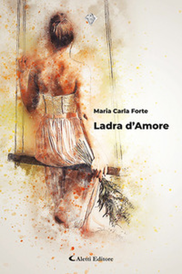 Ladra d'amore - Librerie.coop Ladra d'amore - Librerie.coop