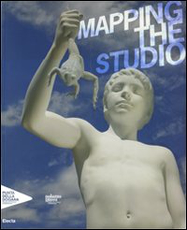 Mapping the studio. Catalogo della mostra (Venezia, 6 giugno 2009). Ediz. italiana, inglese e francese - Librerie.coop Mapping the studio. Catalogo della mostra (Venezia, 6 giugno 2009). Ediz. italiana, inglese e francese - Librerie.coop