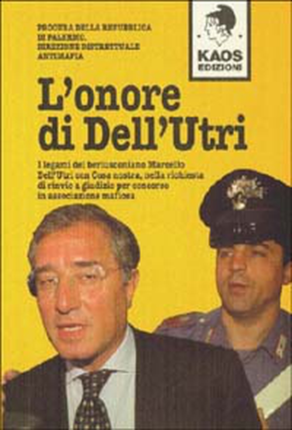 L'onore di Dell'Utri - Librerie.coop L'onore di Dell'Utri - Librerie.coop
