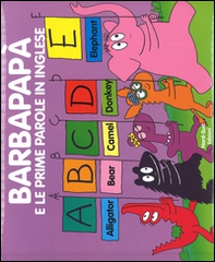 Barbapapà e le mie prime parole in inglese - Librerie.coop