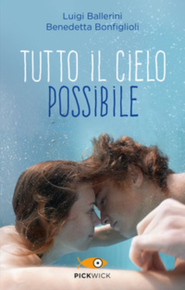 Tutto il cielo possibile - Librerie.coop Tutto il cielo possibile - Librerie.coop