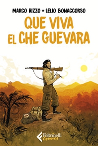 Que viva el Che Guevara - Librerie.coop