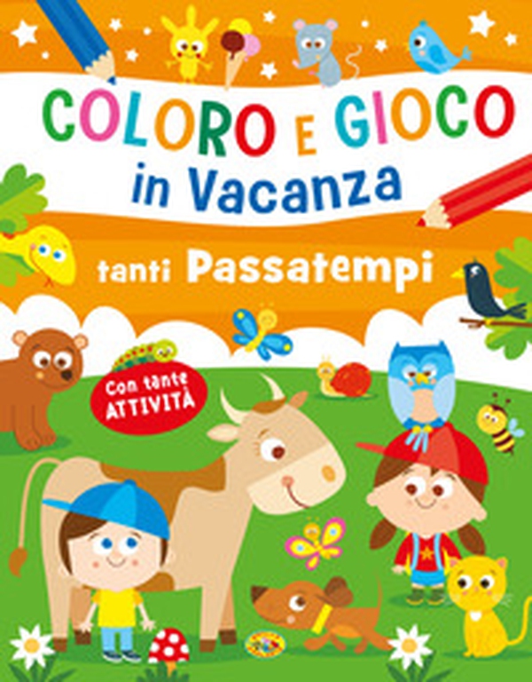 Tanti passatempi. Coloro e gioco in vacanza - Librerie.coop Tanti passatempi. Coloro e gioco in vacanza - Librerie.coop